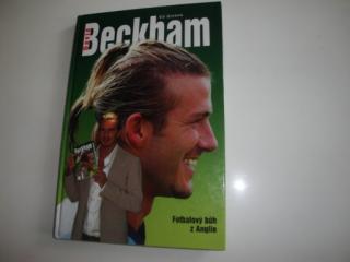 David Beckham - Ed Greene -Fotbalový bůh z Anglie