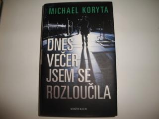 Dnes večer jsem se rozloučila-Michael Koryta