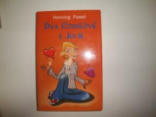 Dva Romeové a Juliie-Henning Pawel