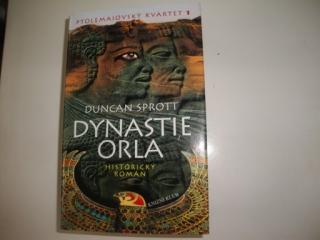 Dynastie Orla-Duncan Sprott (Historický román )