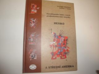 Encyklopedie bohů a mýtů předkolumbovské Ameriky (Mexiko a Střední Amerika)