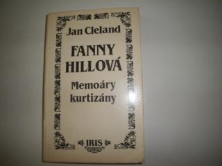 Fanny Hillová- Jean Cleland  (Memoáry kurtizány )