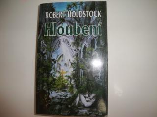 Hloubení-Robert Holdstock