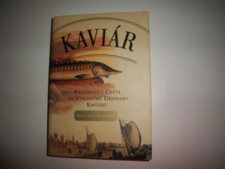 Kaviár-Inga Saffronová  (Fascinující Cesta za Utajenými Dějinami Kaviáru)
