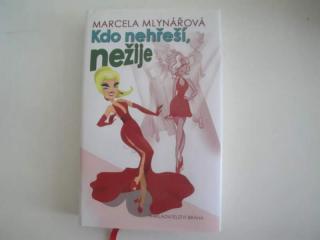 Kdo nehřeší, nežije-Marcela Mlynářová