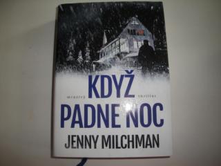 Když padne noc- Jenny Milchman (Mrazivý thriller)