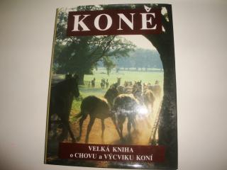 Koně-Velká kniha o chovu a výcviku koní