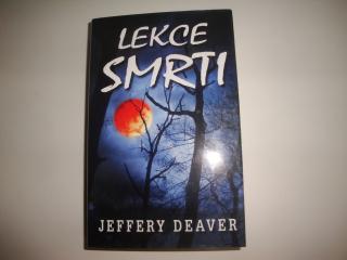 Lekce smrti - Jeffery Deaver