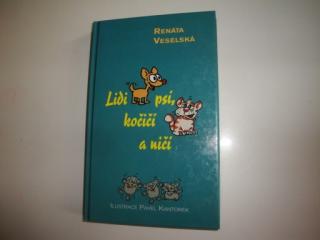 Lidi psi, kočičí a ničí-Renáta Veselská