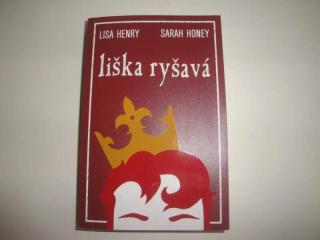 Liška Ryšavá-Lisa Henry, Sarah Honey