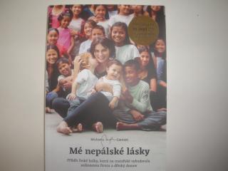 Mé nepálské lásky-Michaela Gautam (příběh české holky, která na mateřské vybudovala milionovou firmu dětem domov)
