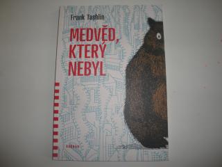 Medvěd, který nebyl - Frank Tashlin