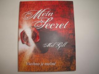 Meta Secret-Mel Gill (Všechno je možné)