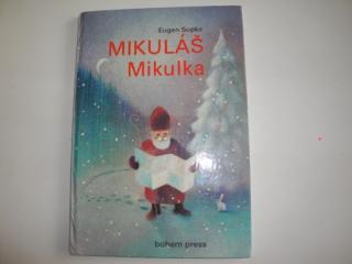 Mikuláš Mikulka -Eugen Sopko
