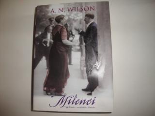 Milenci-A.N.Wilson  (Román z nacistického Německa )