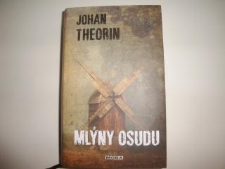 Mlýny osudu-Johan Theorin
