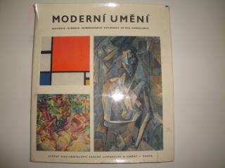 Moderní umění (fauvismus, kubismus, expresionismus, futurismus, de stijl, surrealismus)