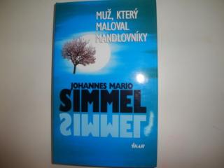 Muž,který maloval mandlovníky-Johannes Mario Simmel