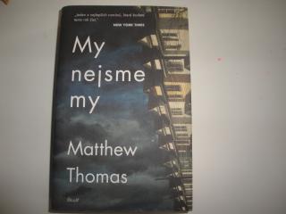 My nejsme my-Matthew Thomas