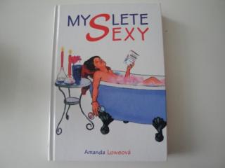 Myslete sexy-Amanda Loweová