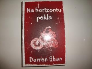 Na horizontu pekla-Darren Shan  (Trilogie město-kniha druhá)