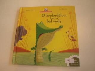 O krokodýlovi, který se bál vody (Příběhy slepičí babičky )