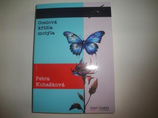 Ocelová křídla motýla - Petra Kubašková