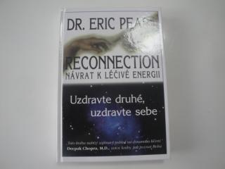 Reconnection-návrat k léčivé energii-dr.Eric Pearl (uzdravte druhé, uzdravte sebe)