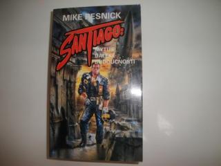 Santiago-Mike Resnick (Mýtus daleké budoucnosti)