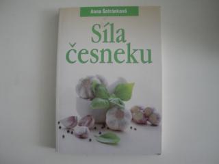 Síla česneku-Anna Šafránková