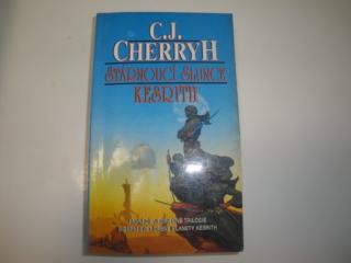 Stárnoucí Slunce Kesrith-C.J.Cherryh (1.díl jedinečné trilogie )