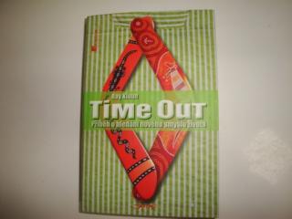 Time Out-Ray Kluun (Příběh o hledání nového smyslu života )