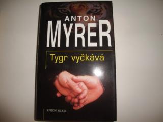 Tygr vyčkává-Anton Myrer