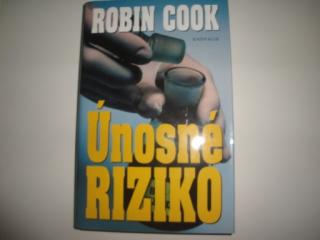 Únosné riziko- Robin Cook