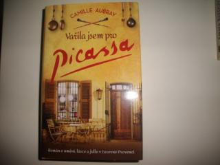 Vařila jsem pro Picassa-Camille Aubray