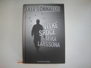 Velké srdce Mika Larssona -Olle Lonnaeus