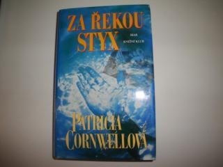 Za řekou Styx-Patricia Cornwellová