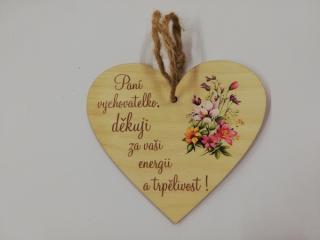 Dřevěná cedulka srdce pro paní vychovatelku 13,5 x 12 cm