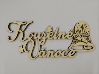 Dřevěný výřez - nápis Kouzelné Vánoce - 18 x 8 cm (skladem)