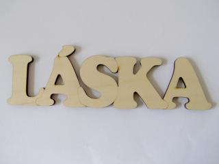 Dřevěný výřez - nápis LÁSKA - 24 cm