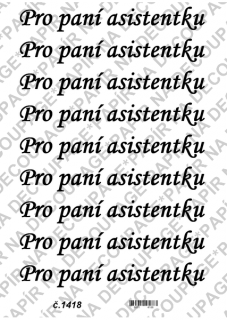 Rýžový papír A4 pro tvoření - Nápis Pro paní asistentku- KB1418