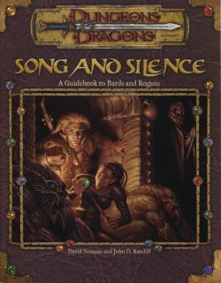 DD SONG AND SILENCE (A Guidebook to Bards and Rogues)