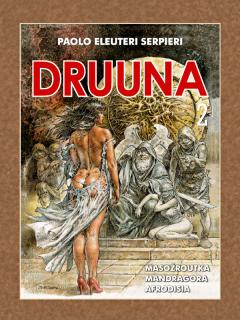 DRUUNA 4-6: Masožroutka, Mandragora, Aphrodisia (Paolo Serpieri)