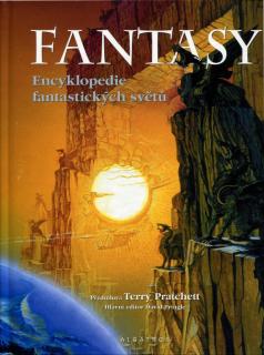 FANTASY: Encyklopedie fantastických světů (Davie Pringle (ed.))