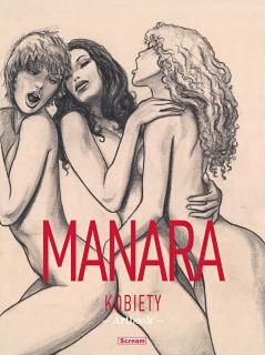 MANARA: KOBIETY (Les Femmes) (Milo Manara)