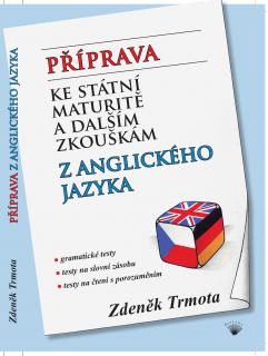 Příprava ke státní maturitě z anglického jazyka (Zdeněk Trmota)