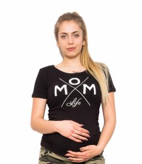 Be MaaMaa Těhotenské triko Mom Life - černá