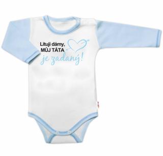 Body dl. rukáv s vtip. textem Baby Nellys, Lituji dámy, můj táta je zadaný, kluk, vel. 56