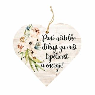 Dekorační dřevěné srdce 12 cm – pro paní učitelku