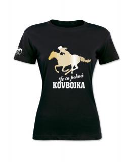 Tričko - Je to pěkná kovbojka!  tričko s potiskem Barva: černá-SLOVENSKY, Velikost: XL